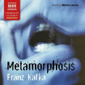 Metamorphosis (Naxos Complete Classics) Audio CD  Unabridged, September 3, 2019